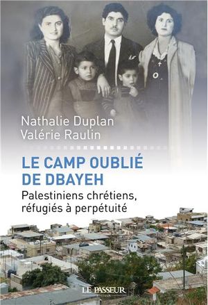 Le Camp oublié de Dbayeh