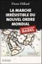 La marche irrésistible du nouvel ordre mondial