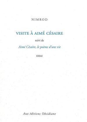 Visite à Aimé Césaire