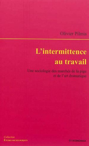 L'intermittence au travail