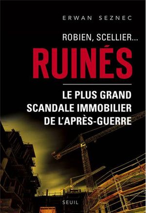 Robien, Scellier... ruinés !