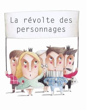 La révolte des personnages