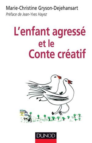 L'enfant agressé et le conte créatif