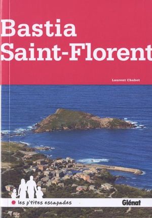 Autour de Bastia et Saint-Florent