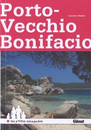 Autour de Porto-Vecchio et Bonifacio