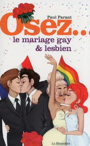 Osez le mariage gay et lesbien