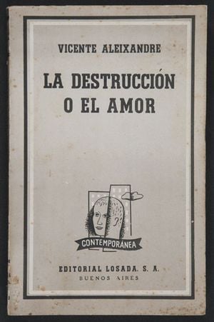 La destrucción o el amor