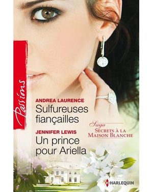 Sulfureuses fiançailles, Un prince pour Ariella