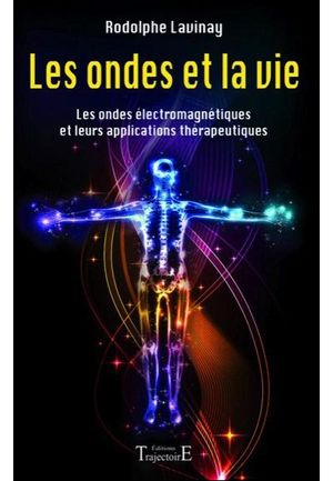 Les ondes et la vie