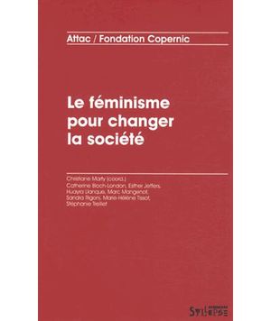 Le féminisme pour changer la société