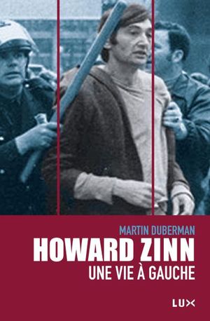 Howard Zinn : Une vie à gauche