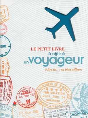 Le petit livre à offrir à un amateur de voyages