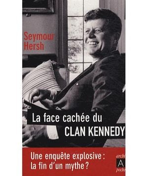 La face cachée du Clan Kennedy