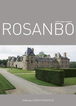 Le château de Rosanbo