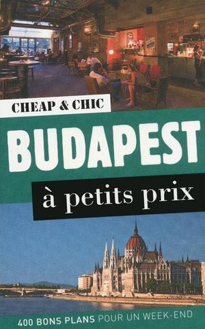 Budapest à petits prix