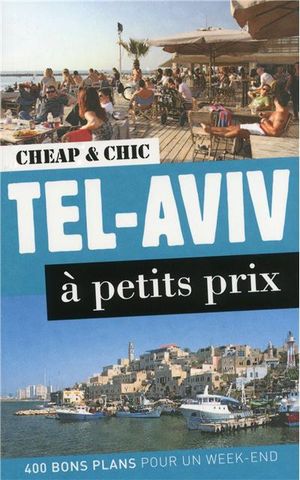 Tel Aviv à petits prix