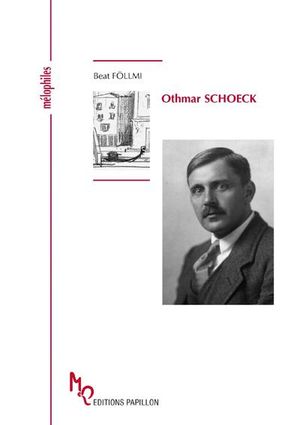 Othmar Schoeck ou le maître du lied