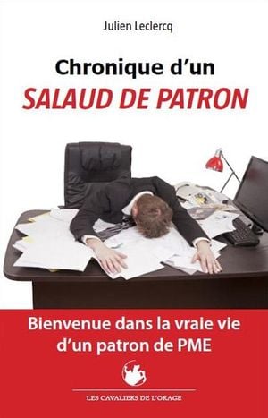 Chronique d'un salaud de patron