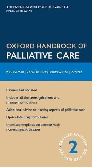 Oxford Handbook of Palliative Care (Oxford Medical Handbooks)