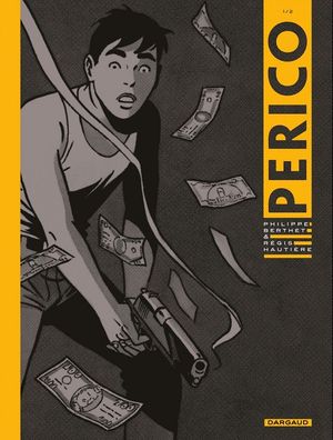 Perico, tome 1