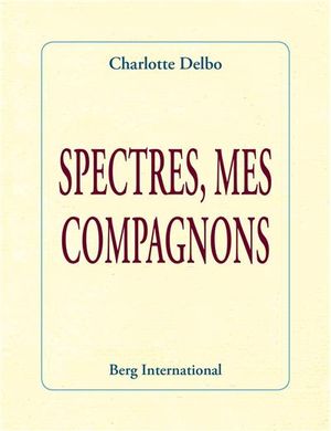 Spectres, mes compagnons
