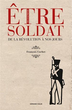 Etre soldat