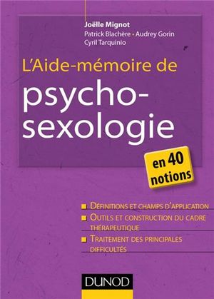 L'aide-mémoire de psycho-sexologie en 70 fiches