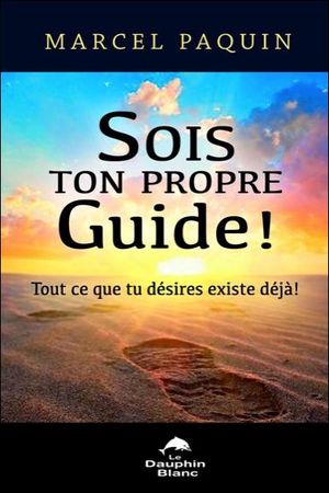 Sois ton propre guide !