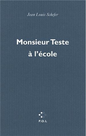 Monsieur Teste à l'école