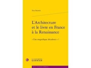 L'architecture et le livre en France à la Renaissance