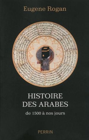 Histoire des arabes, de 1500 à nos jours