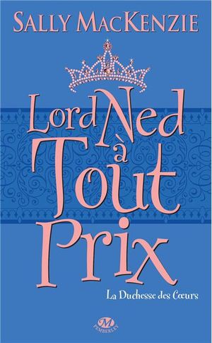 Lord Ned à tout prix