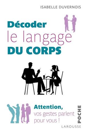 Décoder le langage du corps