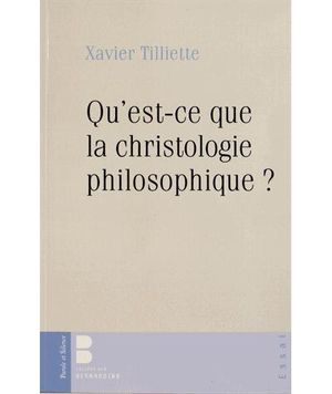 Qu'est-ce que la christologie philosophique