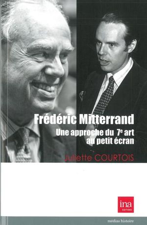 Frédéric Mitterrand , une approche du 7e art au petit écran.
