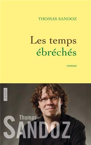 Les temps ébréchés