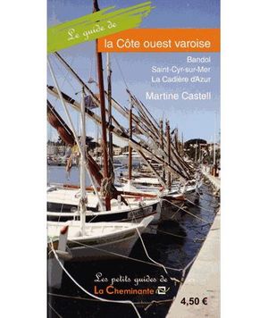 Le guide de la côte ouest varoise