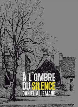 A l'ombre du silence