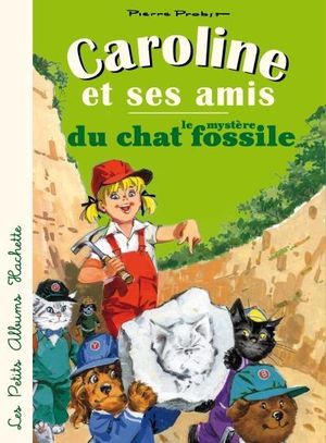Caroline et le Mystère du chat fossile