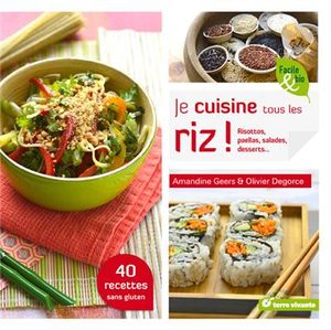 Je cuisine tous les riz