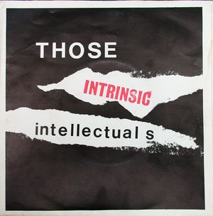 Those Intrinsic Intellectuals (Single)