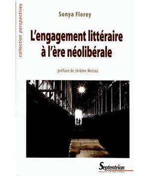 L'engagement littéraire à l'ère néolibérale