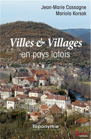 Villes et villages en pays lotois