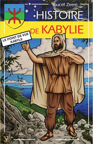 Histoire de Kabylie : le point de vue kabyle