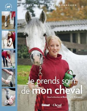 Je soigne mon cheval