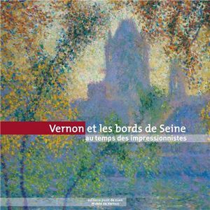 Vernon et les bords de Seine