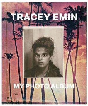 Tracey Emin, my photo album