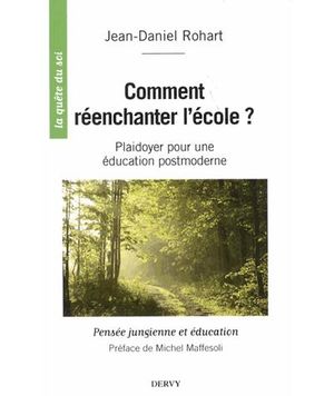 Comment réechanter l'école