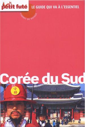 Petit Futé Corée du Sud