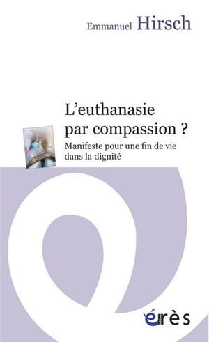 L'euthanasie par compassion ?